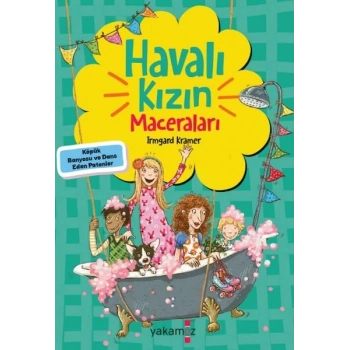 Havalı Kızın Maceraları - Köpük Banyosu Ve Dans Eden Patenler