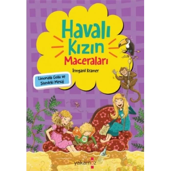 Havalı Kızın Maceraları - Limonata Gölü Ve Şişedeki Mesaj