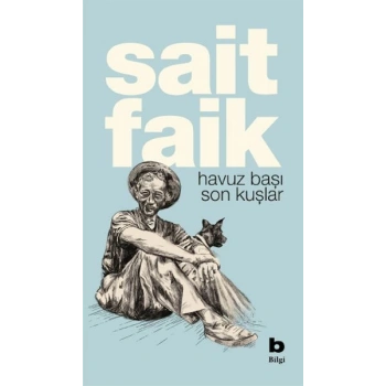 Havuz Başı Son Kuşlar