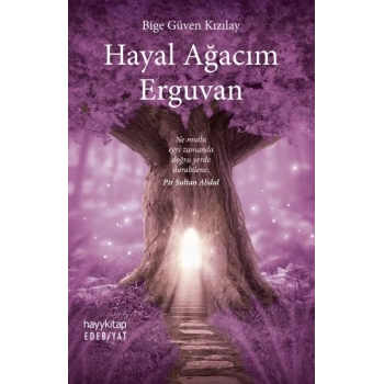 Hayal Ağacım Erguvan