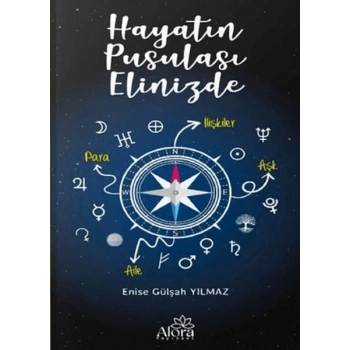 Hayatın Pusulası Elinizde