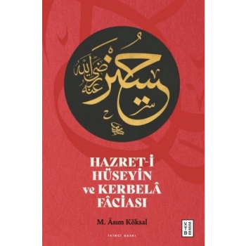 Hazret-i Hüseyin ve Kerbelâ Fâsı