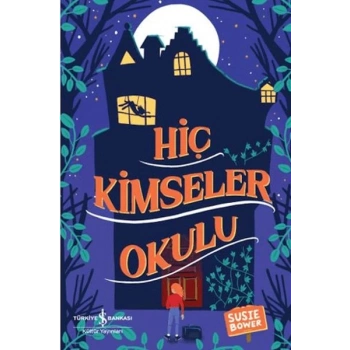 Hiç Kimseler Okulu
