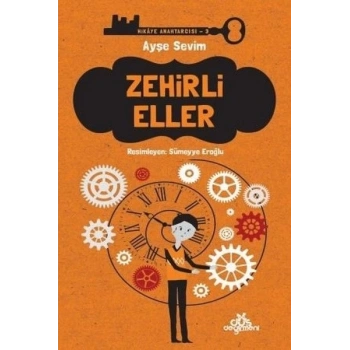 Hikaye Anahtarcısı 03 - Zehirli Eller