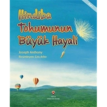 Hindiba Tohumunun Büyük Hayali