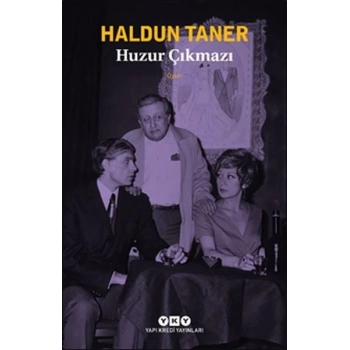 Huzur Çıkmazı