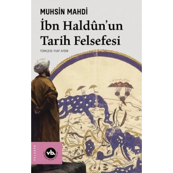 İbn Haldûnun Tarih Felsefesi