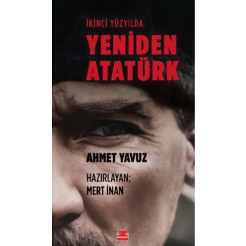 İkinci Yüzyılda Yeniden Atatürk