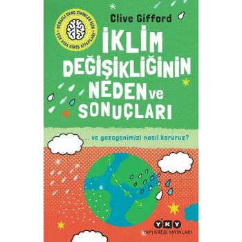 İklim Değişikliğinin Neden Ve Sonuçları Ve Gezegenimizi Nasıl Koruruz?