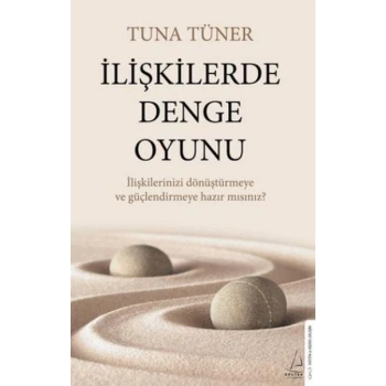 İlişkilerde Denge Oyunu