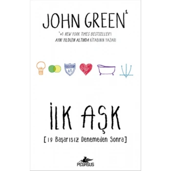 İlk Aşk (Ciltli) 19 Başarısız Denemeden Sonra