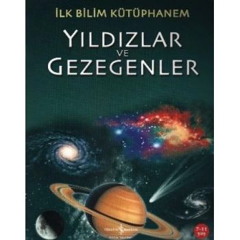 İlk Bilim Kütüphanem Yıldızlar ve Gezegenler