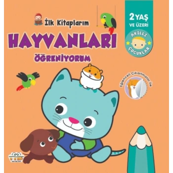 İlk larım-Hayvanları Öğreniyorum - 0-6 Yaş Yayınları