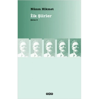 İlk Şiirler - Şiirler 8