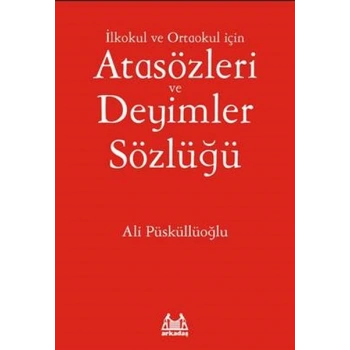 İlköğretim İçin Atasözleri ve Deyimler Sözlüğü