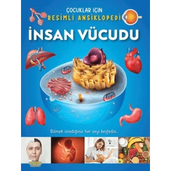 İnsan Vücudu - Çocuklar İçin li Ansiklopedi
