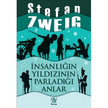 İnsanlığın Yıldızının Parladığı Anlar