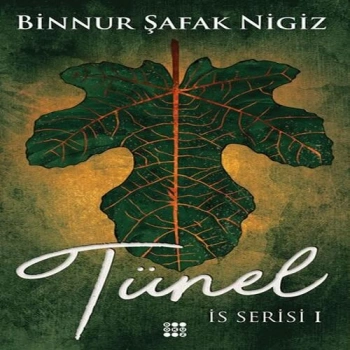 İs Serisi I - Tünel