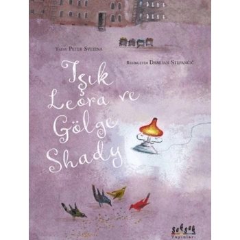 Işık Lerora ve Gölge Shady