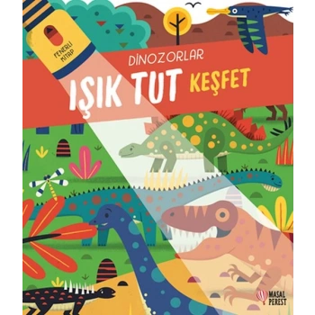 Işık Tut Keşfet Dinozorlar Fenerli    