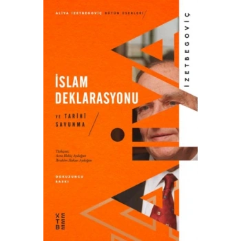 İslam Deklarasyonu ve Tarihi Savunma