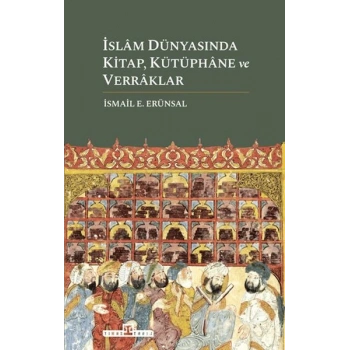İslam Dünyasında , Kütüphane ve Verraklar
