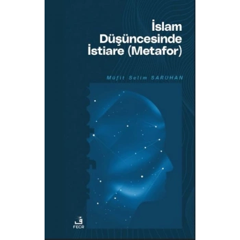 İslam Düşüncesinde İstiare (Metafor)