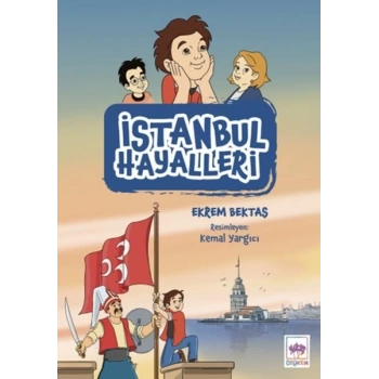 İstanbul Hayalleri