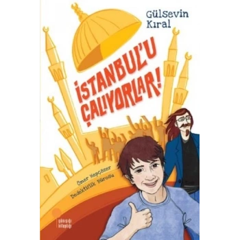 İstanbulu Çalıyorlar!