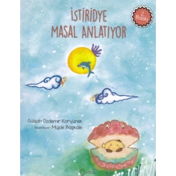 İstiridye Masal Anlatıyor