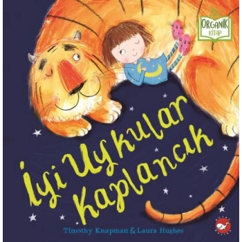 İyi Uykular Kaplancık - Organik lar