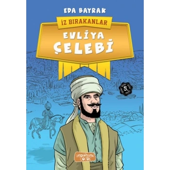 İz Bırakanlar - Evliya Çelebi