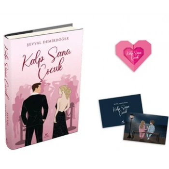 Kalp Sana Çocuk (Ciltli)