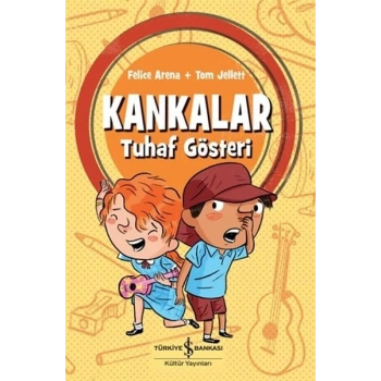 Kankalar - Tuhaf Gösteri