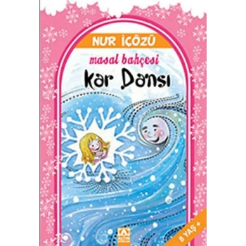 Kar Dansı / Masal Bahçesi