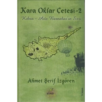 Kara Oklar Çetesi 2 - Kıbrıs - Aziz Barnabasın Sırrı (Ciltli)
