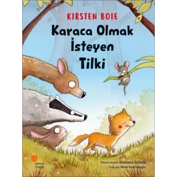 Karaca Olmak İsteyen Tilki