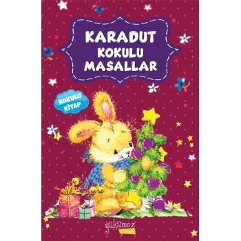 Karadut Kokulu Masallar