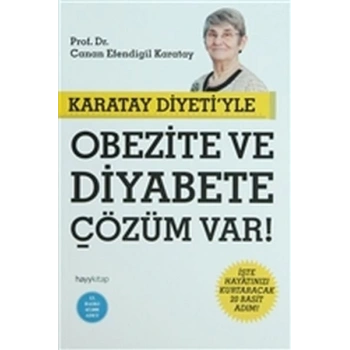 Karatay Diyetiyle  ve e Çözüm Var!