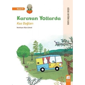 Karavan Yollarda - Kaz Dağları