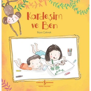 Kardeşim ve Ben