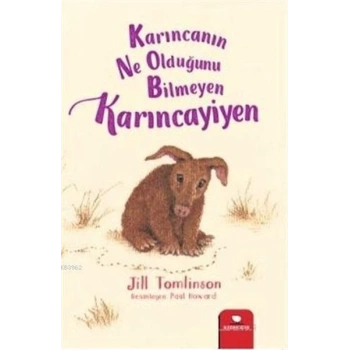 Karıncanın Ne Olduğunu Bilmeyen Karıncayiyen