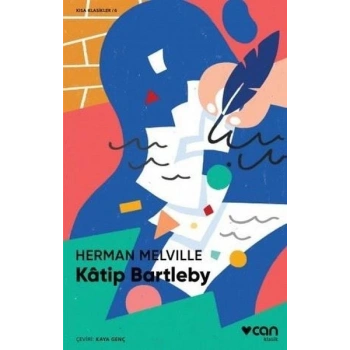 Katip Bartleby (Kısa Klasik)