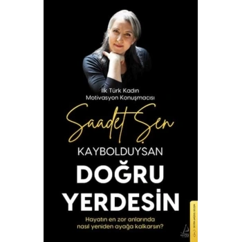 Kaybolduysan Doğru Yerdesin