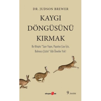 Kaygı Döngüsünü Kırmak