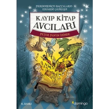 Kayıp  Avcıları 1 - Peter Panın İzinde