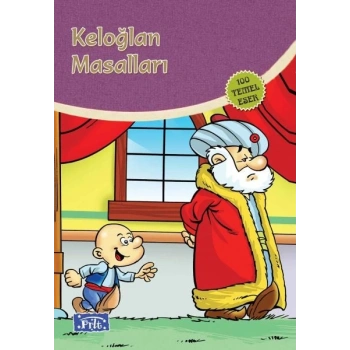 Keloğlan Masalları (100 Temel Eser - İlköğretim)