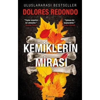 Kemiklerin Mirası – 2.