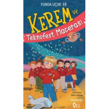 Kerem ve Teknofest Macerası