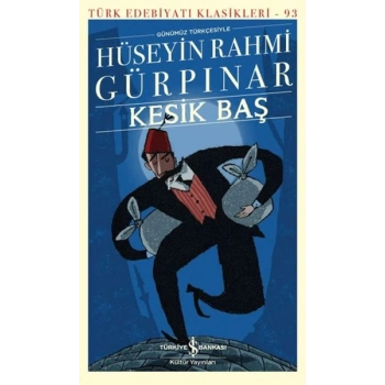Kesik Baş - Türk Edebiyatı Klasikleri